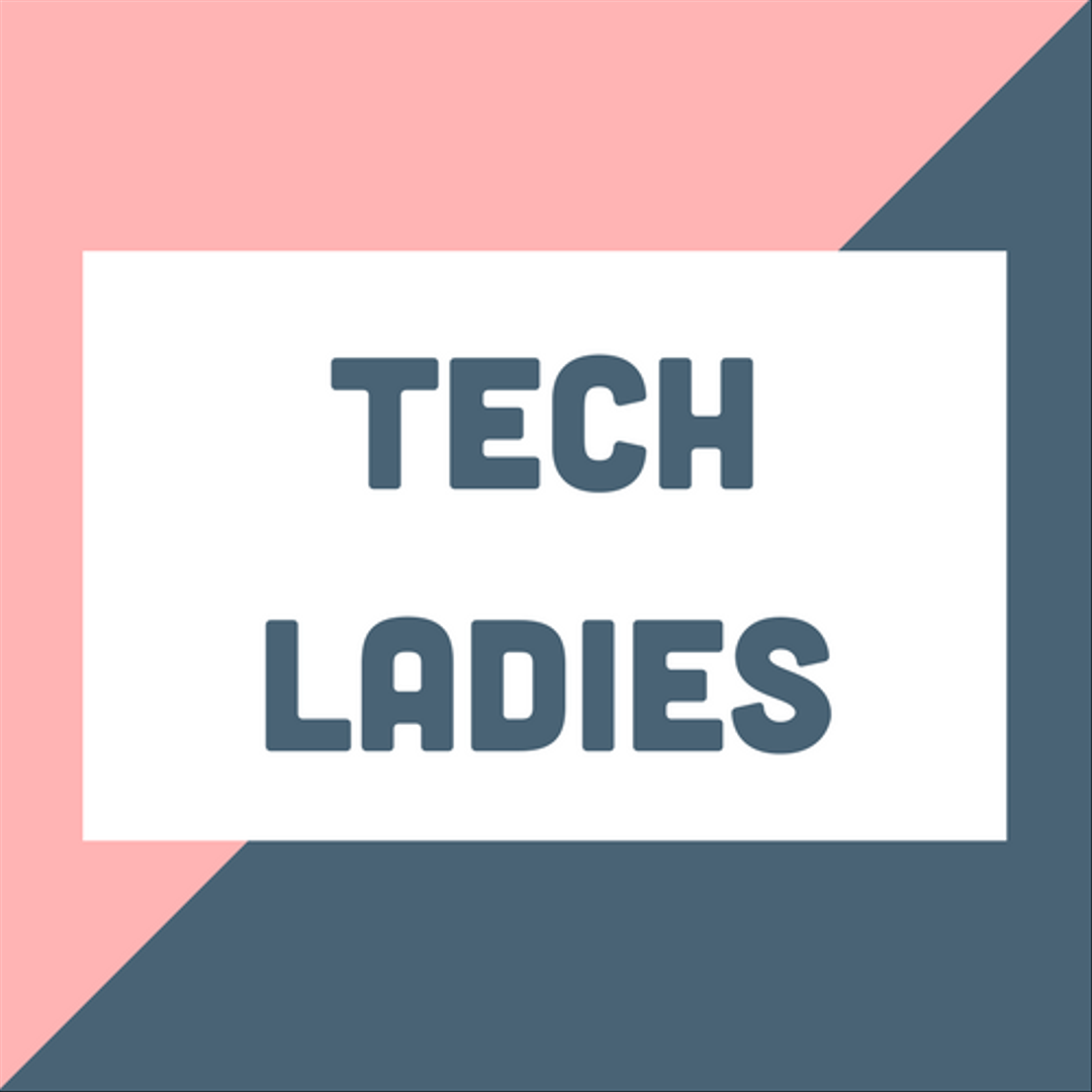 Tech Ladies